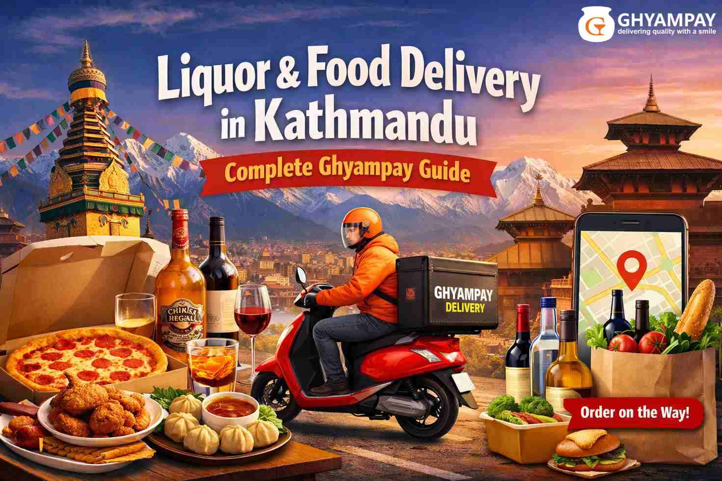  Liquor and Food Delivery in Kathmandu: Complete Ghyampay Guide